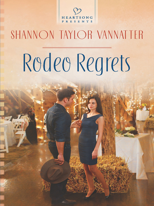 Title details for Rodeo Regrets by Shannon Taylor Vannatter - Available